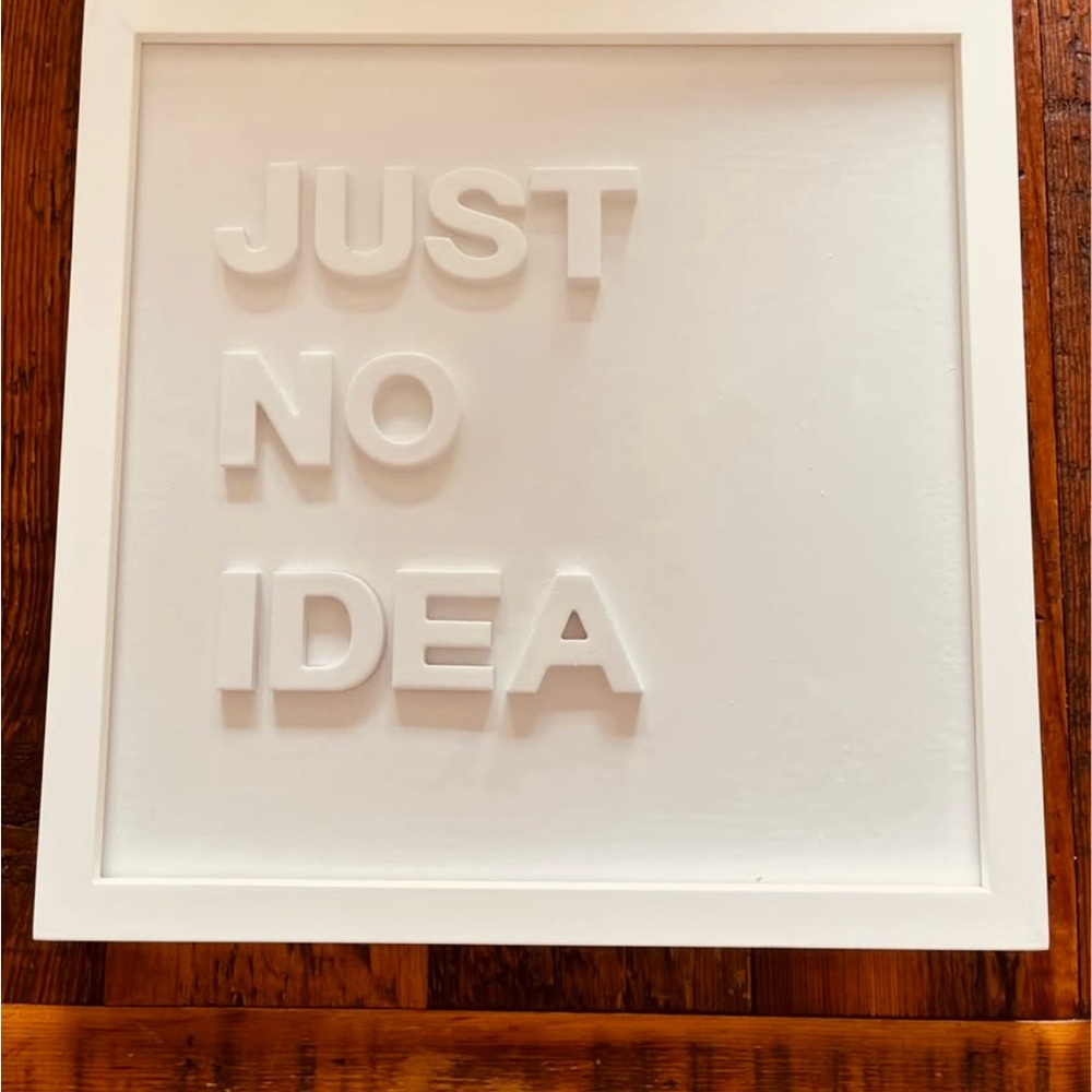 Etsy Just No Idea Art